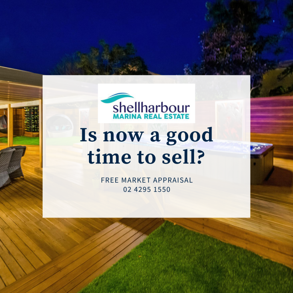 Is now a good time to sell in the Shellharbour Region?