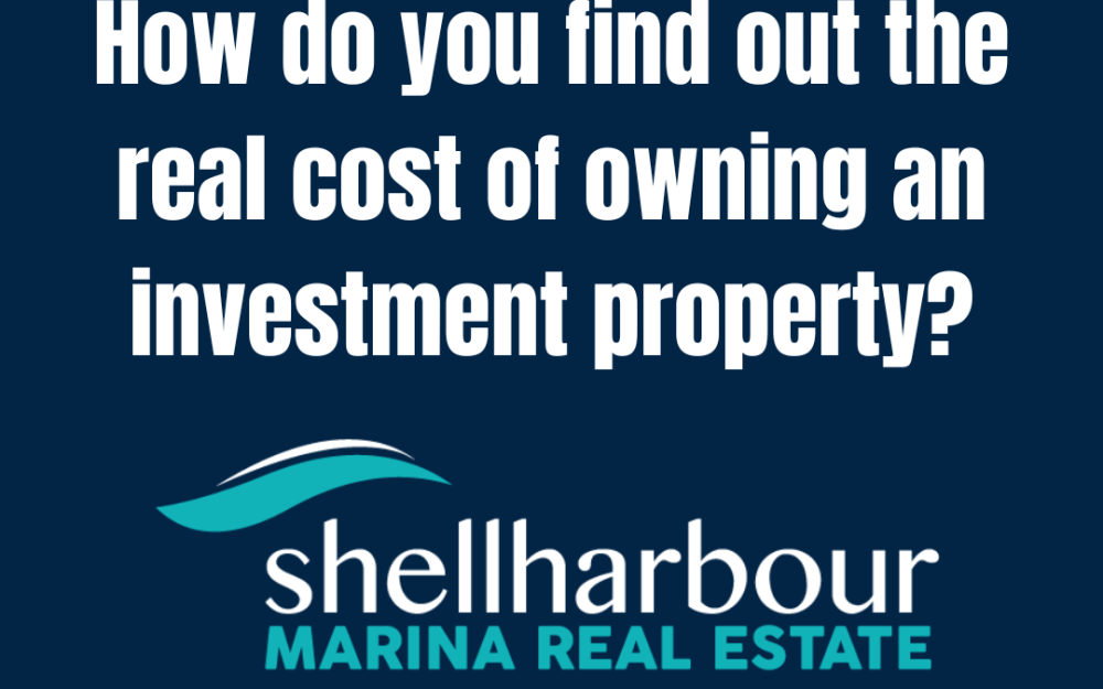 How do you find out the real cost of owning an investment property?