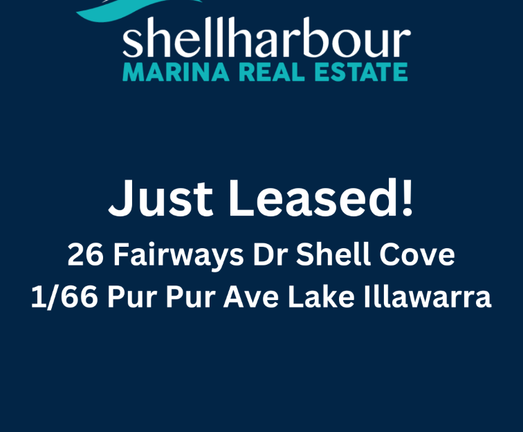 Two Amazing Properties Just Leased by Shellharbour Marina Real Estate Property Management