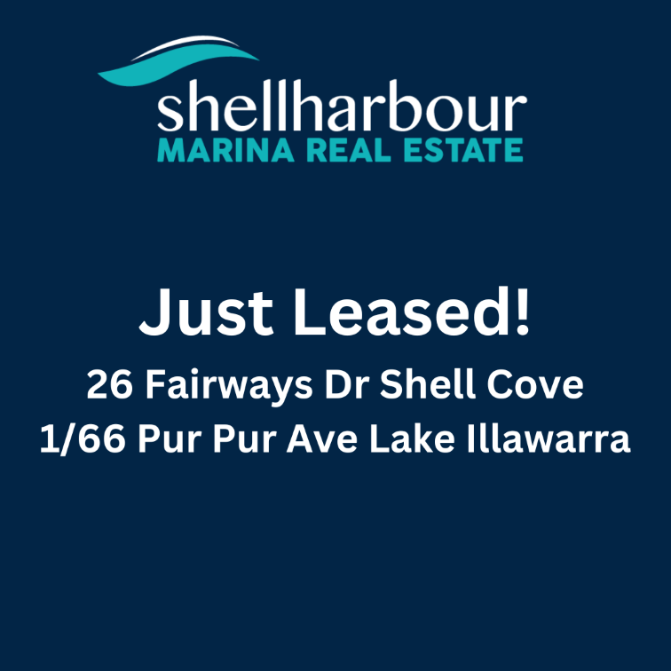Two Amazing Properties Just Leased by Shellharbour Marina Real Estate Property Management